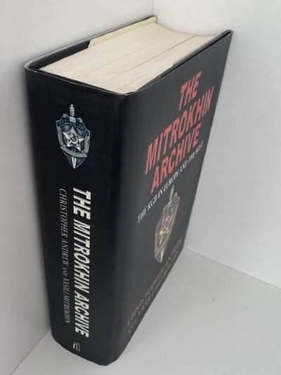 THE MITROKHIN ARCHIVE: The KGB in Europe and the West