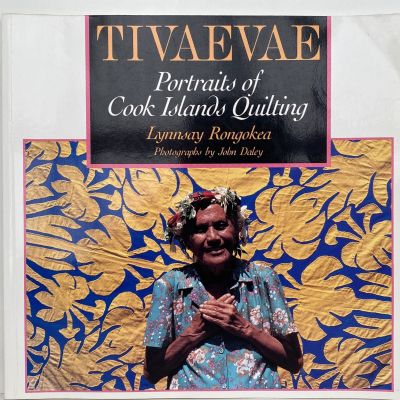 TIVAEVAE: Portraits of Cook Islands Quilting
