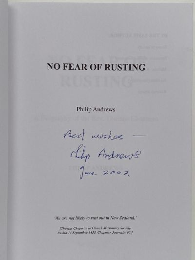 NO FEAR OF RUSTING: A biography of the Rev Thomas Chapman