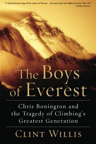 THE BOYS OF EVEREST: The Tragedy of Climbing's Greatest Generation