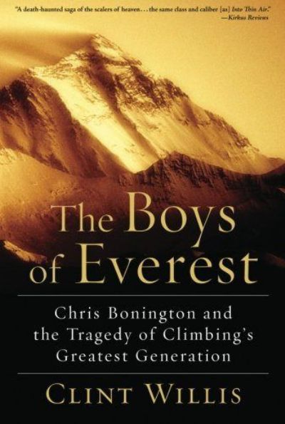 THE BOYS OF EVEREST: The Tragedy of Climbing's Greatest Generation 