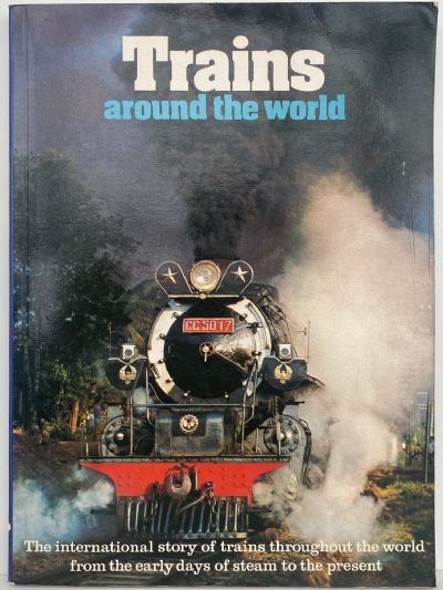 TRAINS AROUND THE WORLD: International story of trains