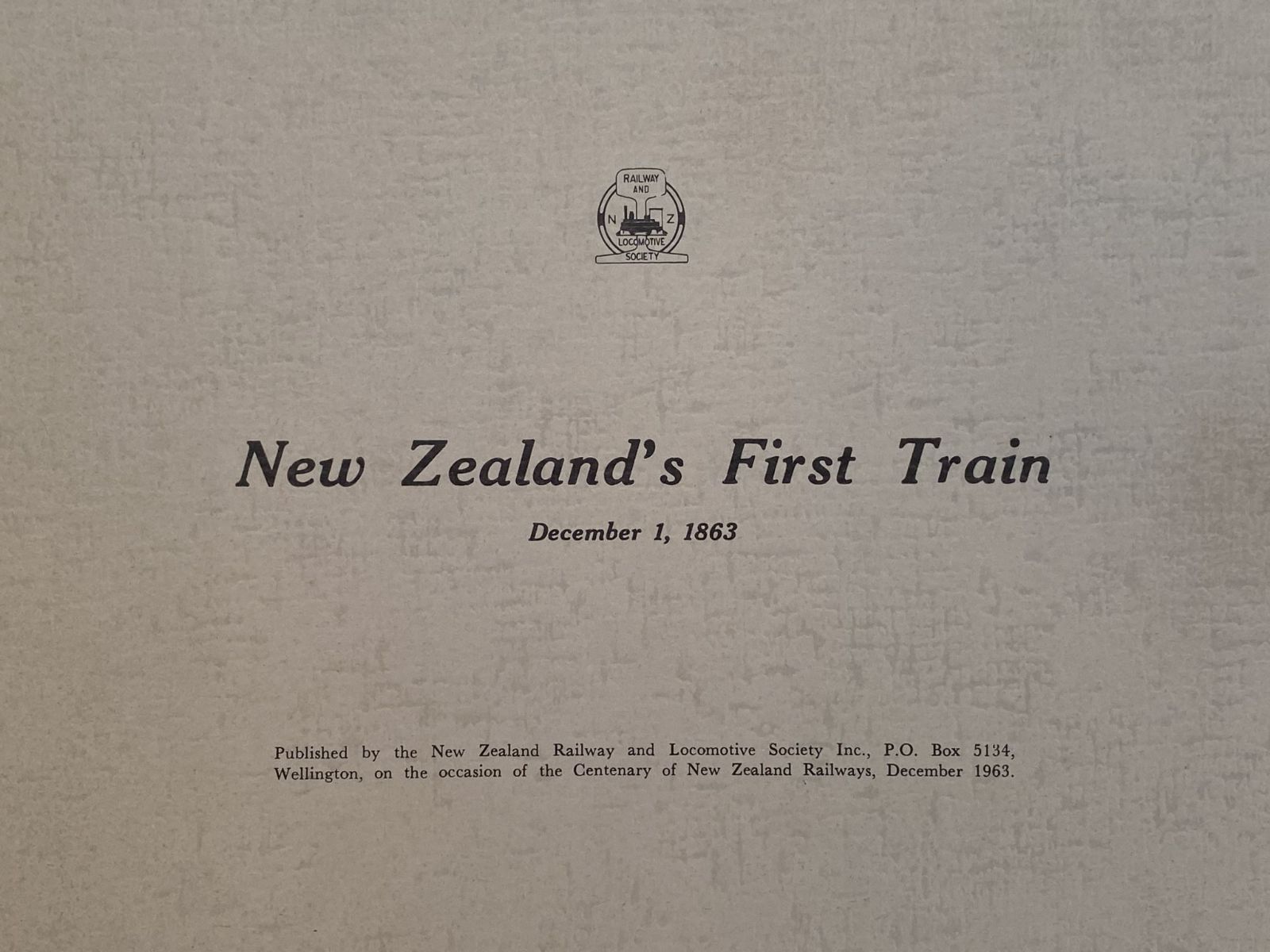 OLD PHOTO: New Zealand's First Train - December 1, 1863