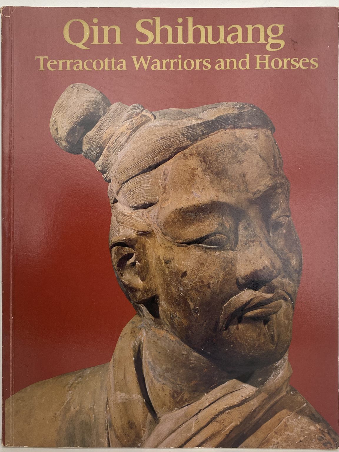 QIN SHIHUANG: Terracotta warriors and Horses