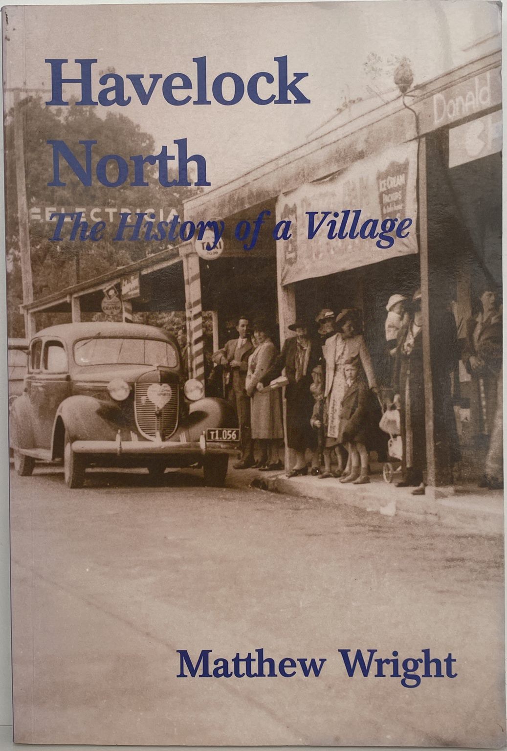 HAVELOCK NORTH: The History of a Village