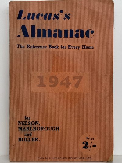 LUCAS'S ALMANAC - Reference Book for Every Home (for Nelson & Buller) 1947