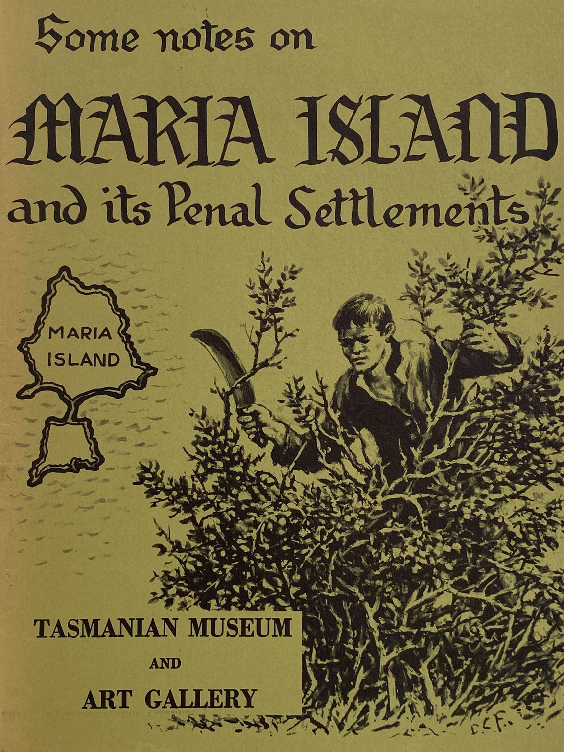 MARIA ISLAND: Some notes on its Penal Settlements