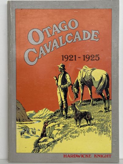 OTAGO CAVALCADE 1921 - 1925