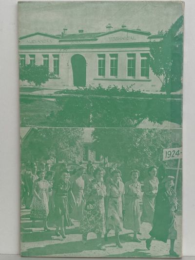 TO CELEBRATE A CENTURY: Alexandra and Consolidated Schools 1864 - 1964