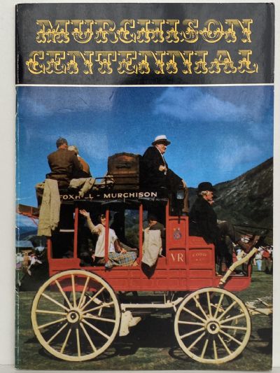 MURCHISON CENTENNIAL: A Pictorial Record