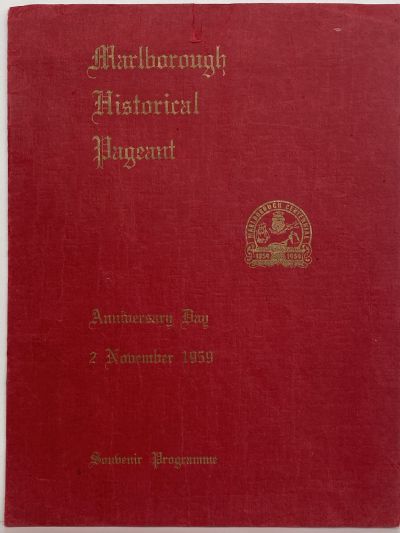 MARLBOROUGH HISTORICAL PAGEANT - Anniversary Day Programme 1959 