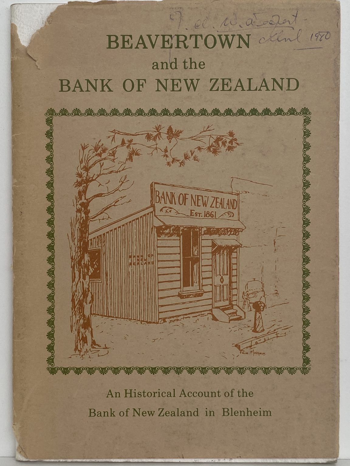 BEAVERTOWN and the BANK OF NEW ZEALAND: Historical Account