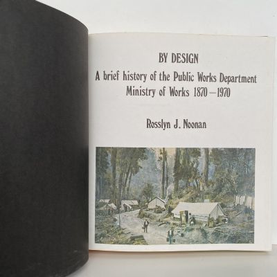 BY DESIGN: History of the Public Works Department 1870-1970