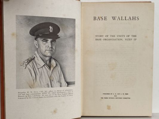 BASE WALLAHS: Story of the Units of the Base Organisation 2 NZEF IP 