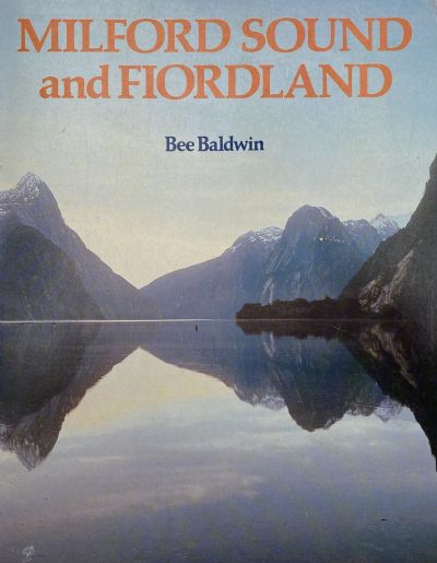MILFORD SOUND and FIORDLAND 