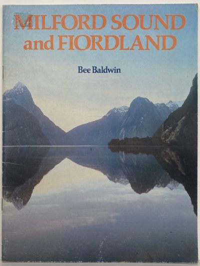 MILFORD SOUND and FIORDLAND
