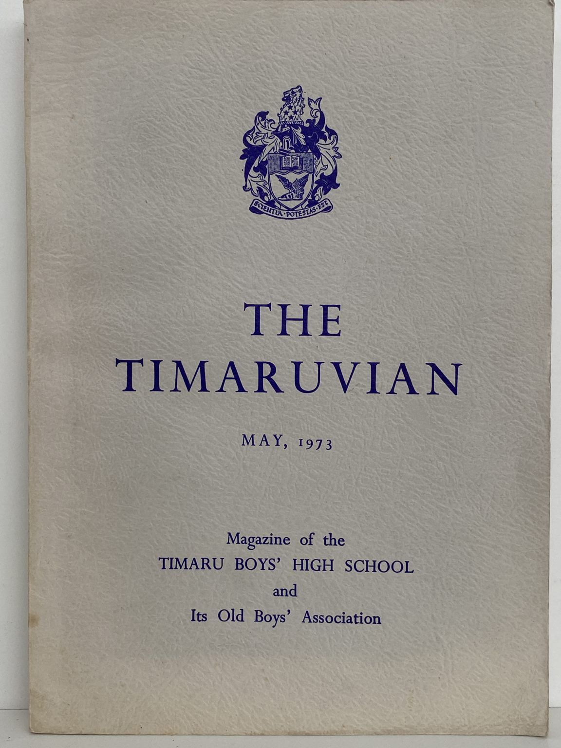 THE TIMARUVIAN: Magazine of the Timaru Boys' High School and its Old Boys' Association 1973