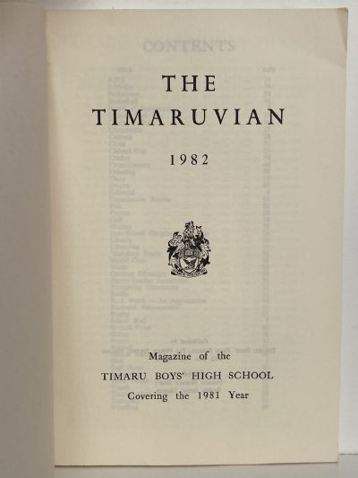 THE TIMARUVIAN: Magazine of the Timaru Boys' High School and its Old Boys' Association 1982