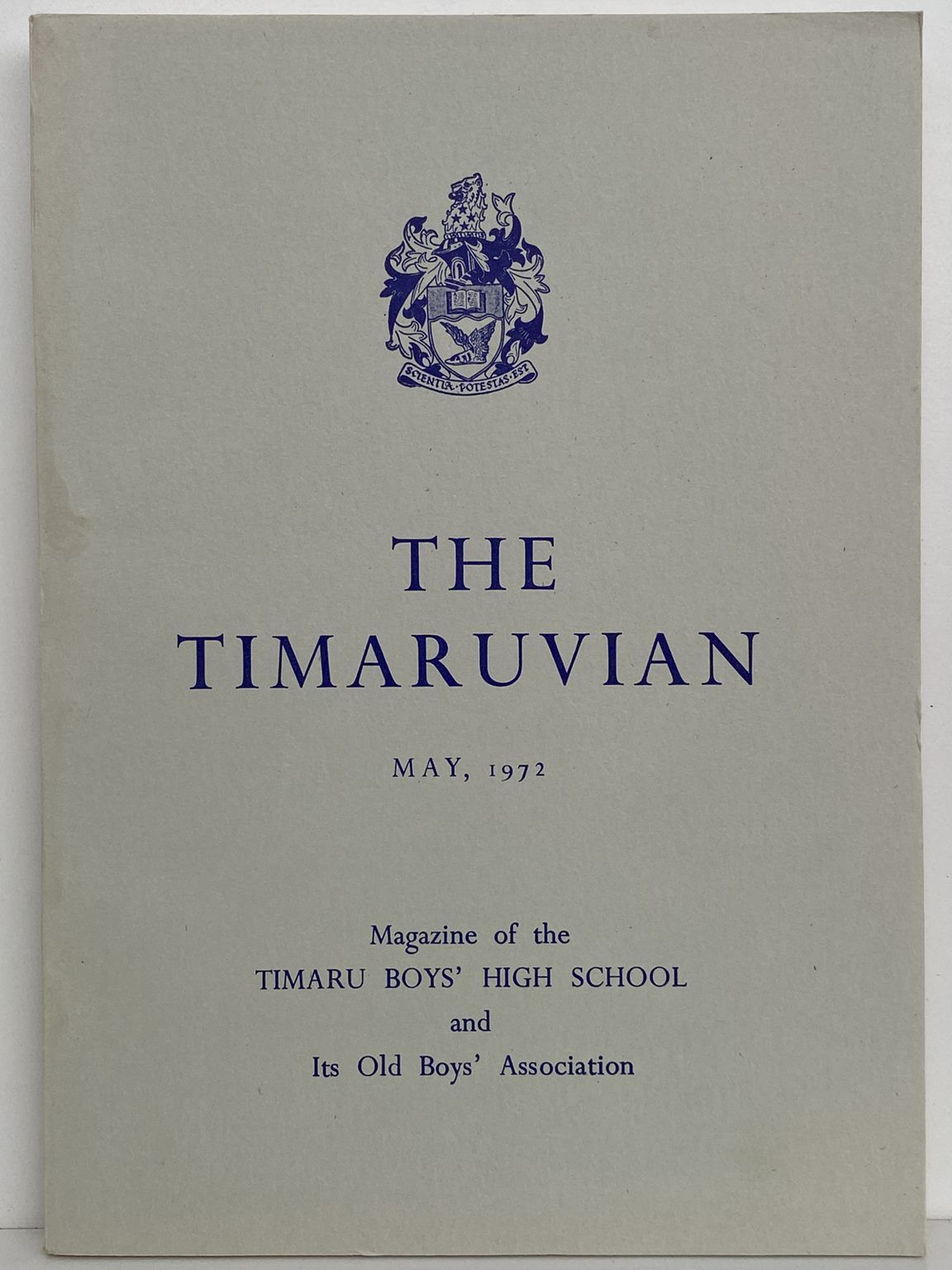 THE TIMARUVIAN: Magazine of the Timaru Boys' High School and its Old Boys' Association 1972