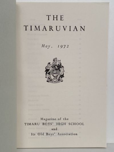 THE TIMARUVIAN: Magazine of the Timaru Boys' High School and its Old Boys' Association 1972