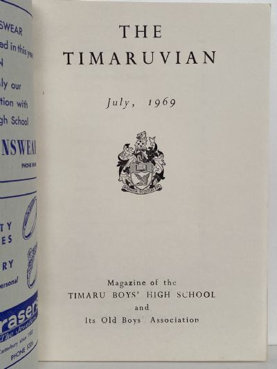THE TIMARUVIAN: Magazine of the Timaru Boys' High School and its Old Boys' Association 1969