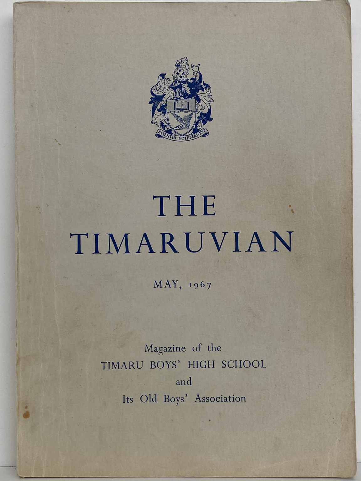 THE TIMARUVIAN: Magazine of the Timaru Boys' High School and its Old Boys' Association 1967