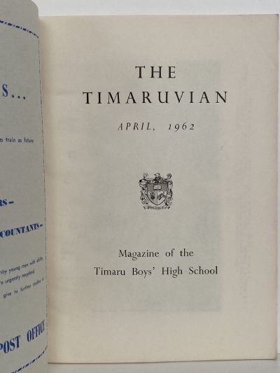 THE TIMARUVIAN: Magazine of the Timaru Boys' High School and its Old Boys' Association 1962
