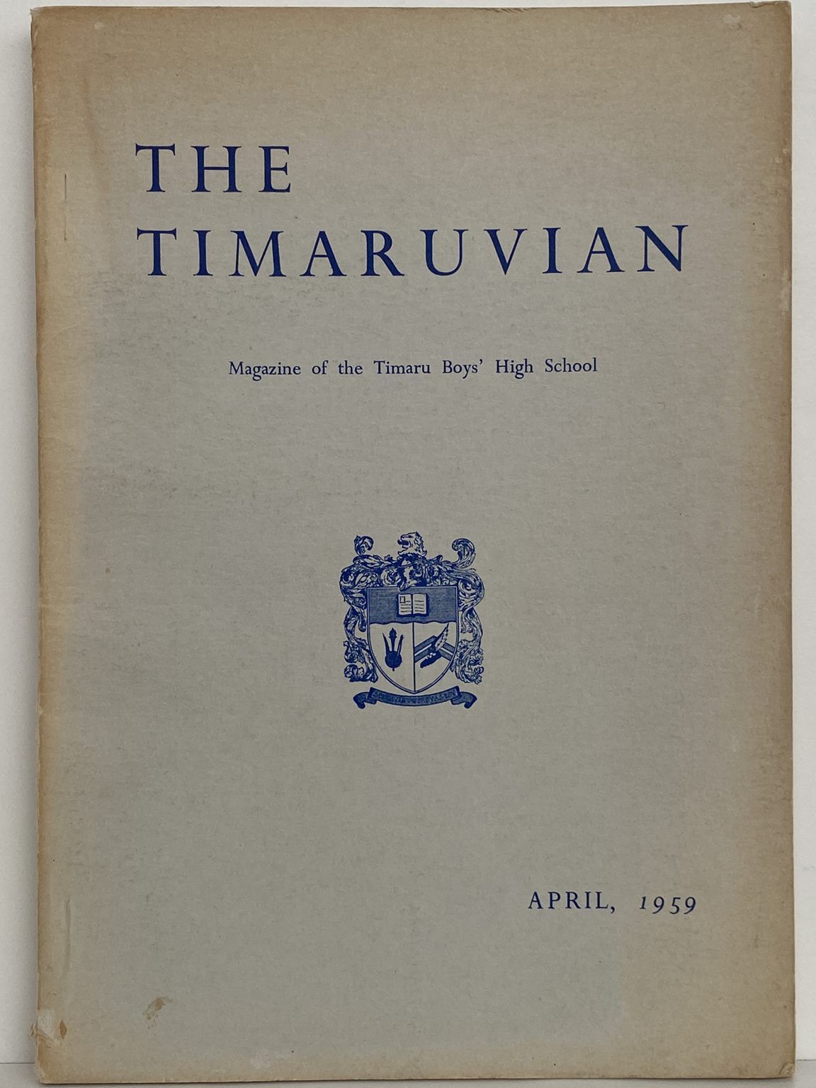 THE TIMARUVIAN: Magazine of the Timaru Boys' High School and its Old Boys' Association 1959
