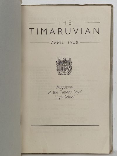 THE TIMARUVIAN: Magazine of the Timaru Boys' High School and its Old Boys' Association 1958