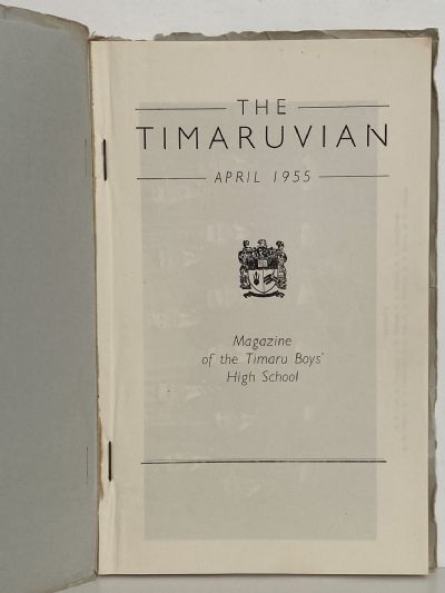 THE TIMARUVIAN: Magazine of the Timaru Boys' High School and its Old Boys' Association 1955