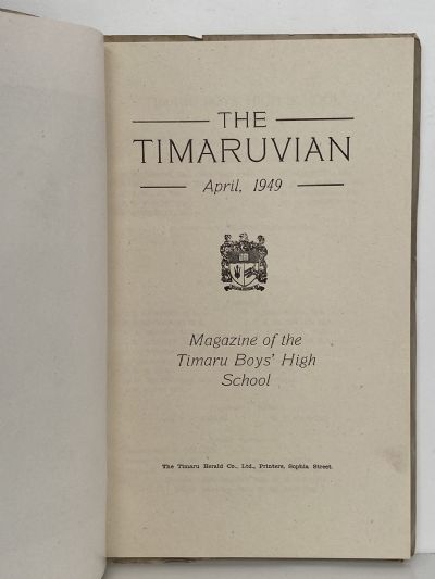 THE TIMARUVIAN: Magazine of the Timaru Boys' High School and its Old Boys' Association 1949