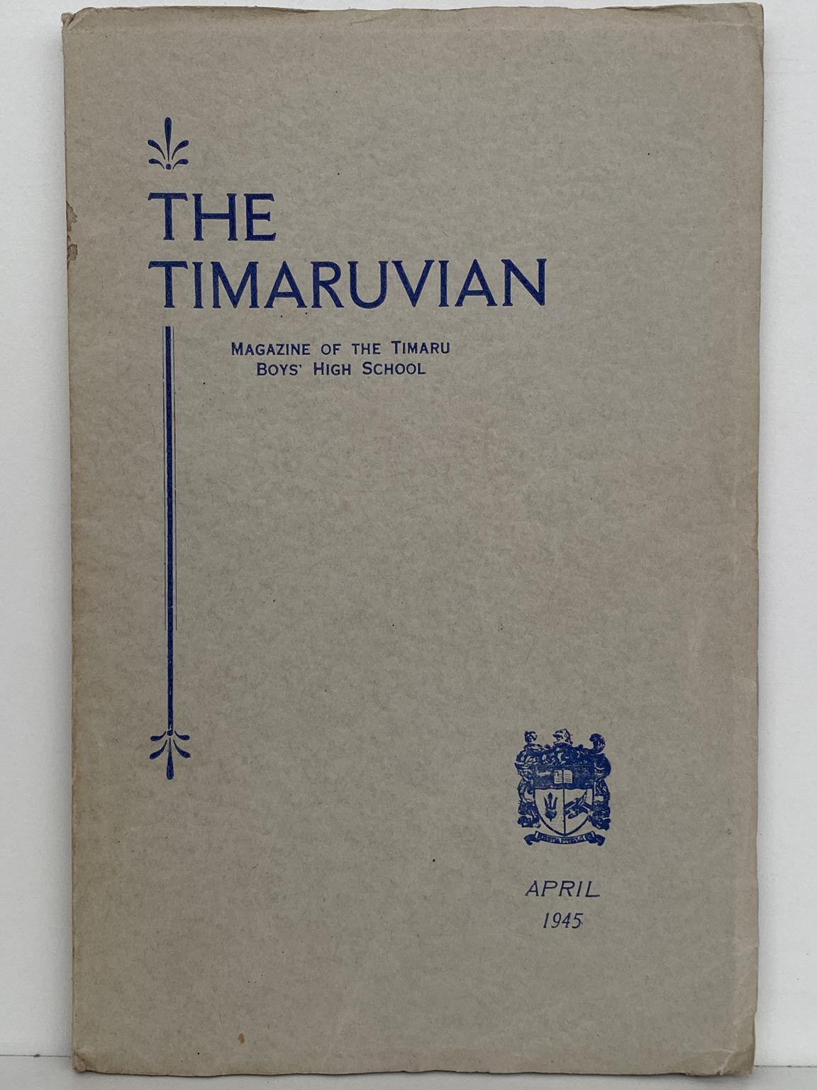 THE TIMARUVIAN: Magazine of the Timaru Boys' High School and its Old Boys' Association 1945