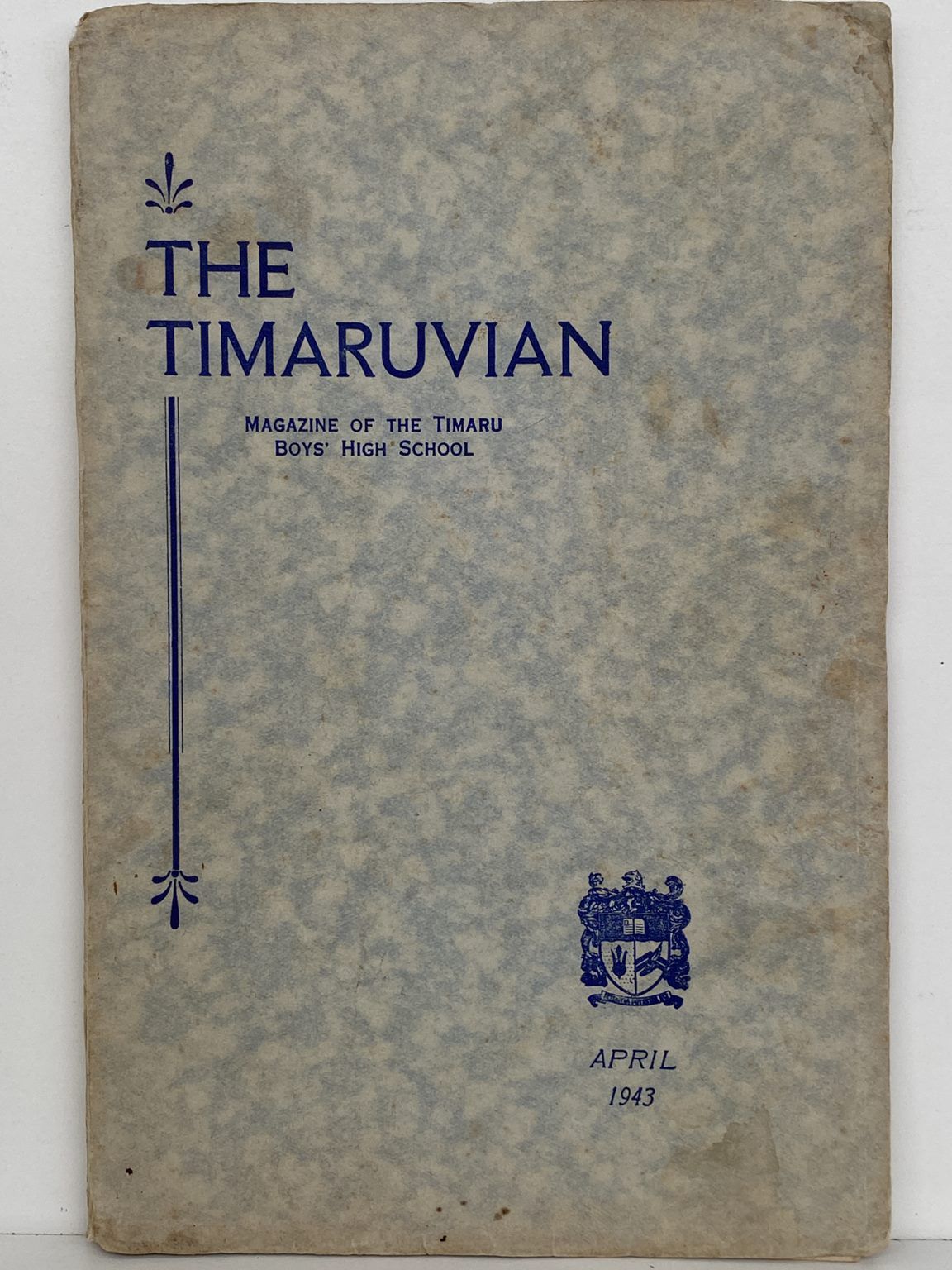 THE TIMARUVIAN: Magazine of the Timaru Boys' High School and its Old Boys' Association 1943