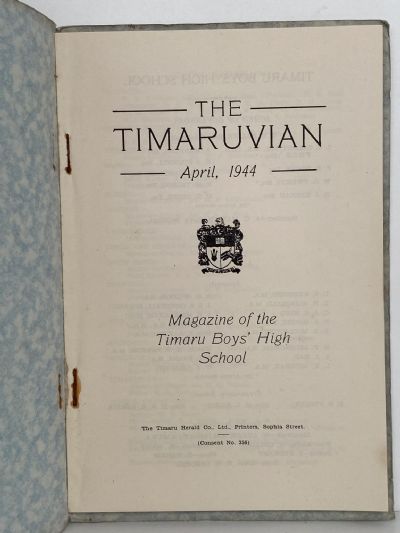 THE TIMARUVIAN: Magazine of the Timaru Boys' High School and its Old Boys' Association 1944