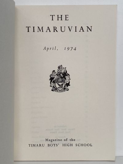 THE TIMARUVIAN: Magazine of the Timaru Boys' High School 1974