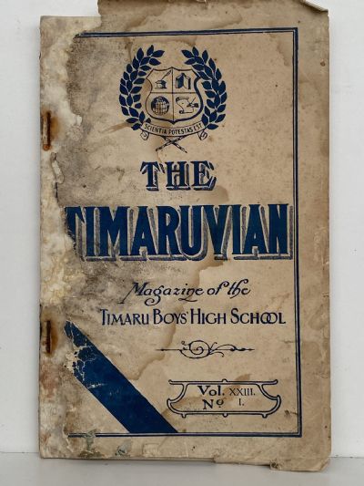 THE TIMARUVIAN: Magazine of the Timaru Boys' High School - Vol XXIII, No.1 