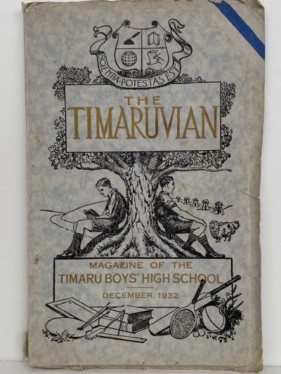 THE TIMARUVIAN: Magazine of the Timaru Boys' High School - December 1932 