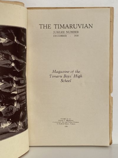THE TIMARUVIAN: Magazine of the Timaru Boys' High School - December 1930