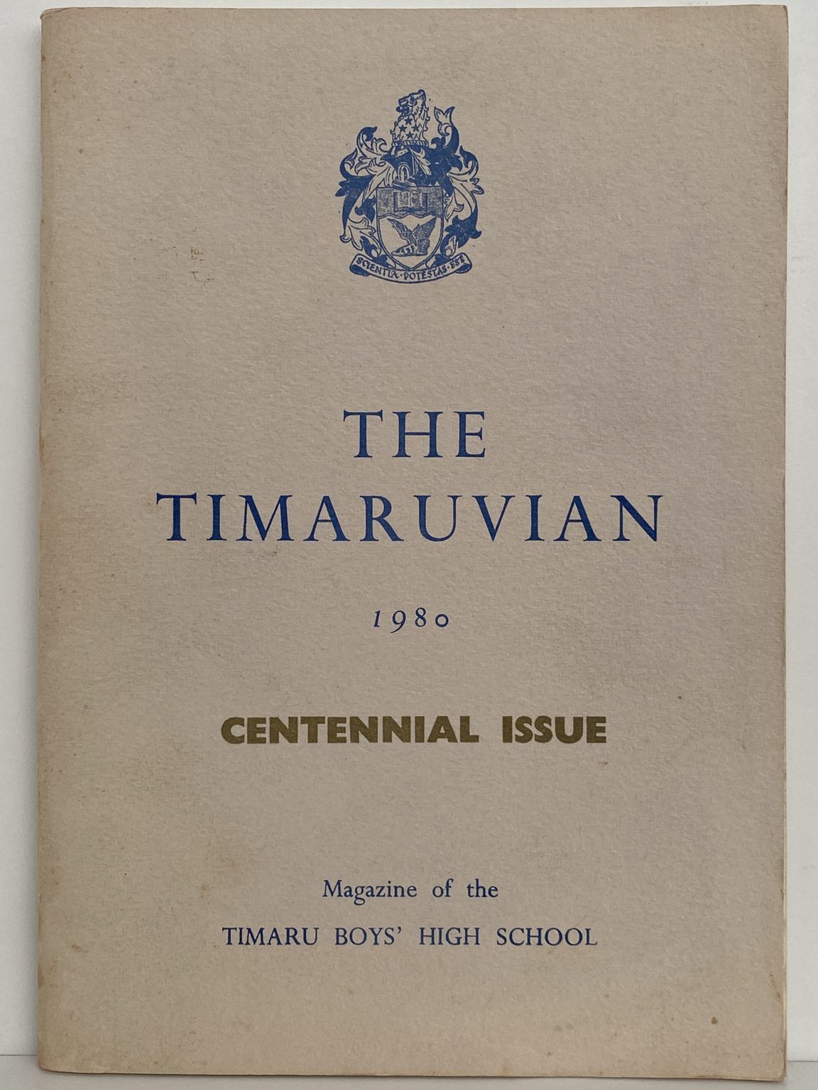 THE TIMARUVIAN: Magazine of the Timaru Boys' High School - Centennial Issue 1980