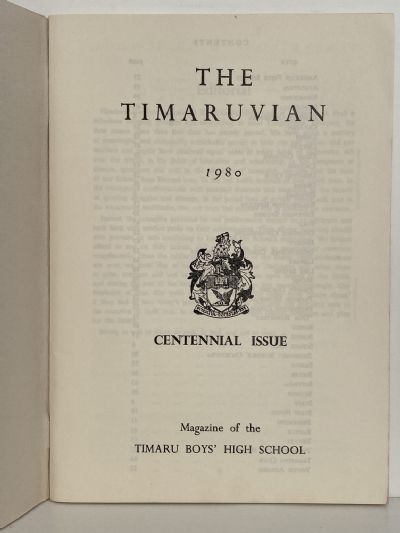 THE TIMARUVIAN: Magazine of the Timaru Boys' High School - Centennial Issue 1980