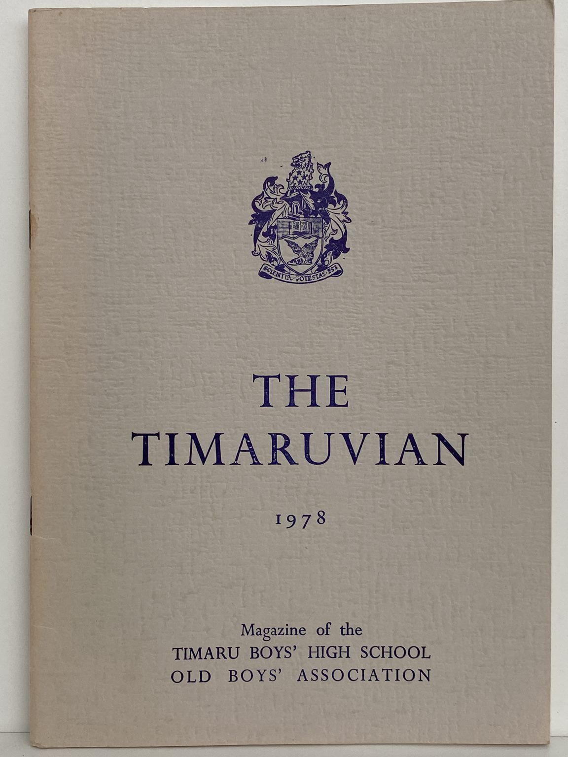 THE TIMARUVIAN: Magazine of the Timaru Boys' High School Old Boys' Association 1978