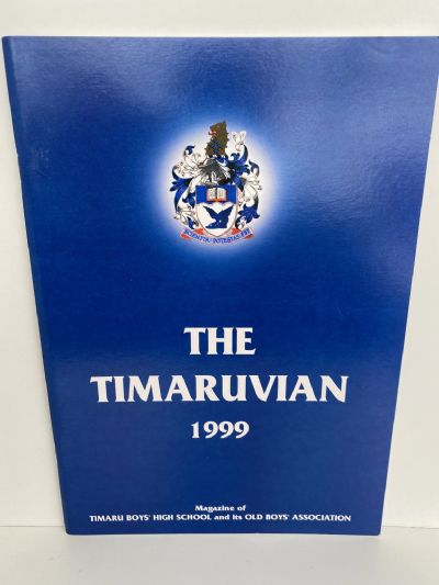THE TIMARUVIAN: Magazine of the Timaru Boys High School and its Old Boys' Association 1999