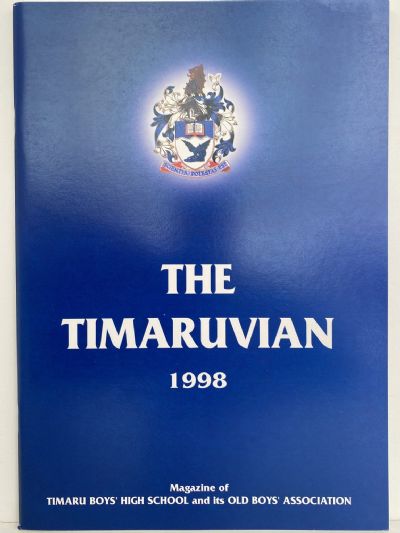 THE TIMARUVIAN: Magazine of the Timaru Boys' High School and its Old Boys' Association 1998 