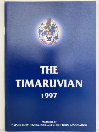 THE TIMARUVIAN: Magazine of the Timaru Boys High School and its Old Boys' Association 1997 