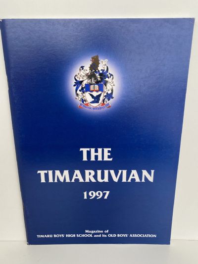 THE TIMARUVIAN: Magazine of the Timaru Boys High School and its Old Boys' Association 1997
