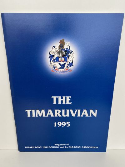 THE TIMARUVIAN: Magazine of the Timaru Boys' High School and its Old Boys' Association 1995