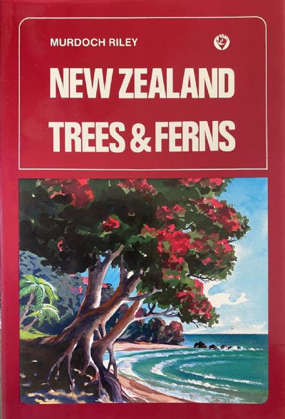 NEW ZEALAND TREES & FERNS 