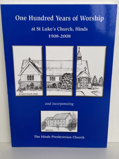 ONE HUNDRED YEARS OF WORSHIP: St Luke's Church, Hinds
