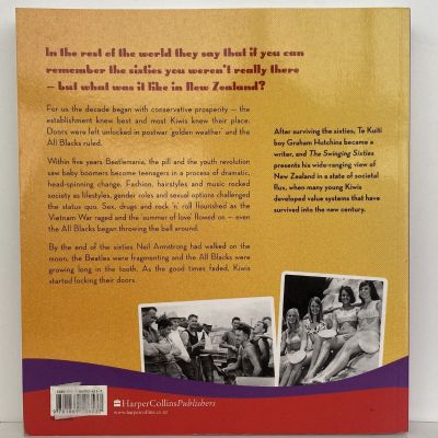 THE SWINGING SIXTIES: When New Zealand changed forever