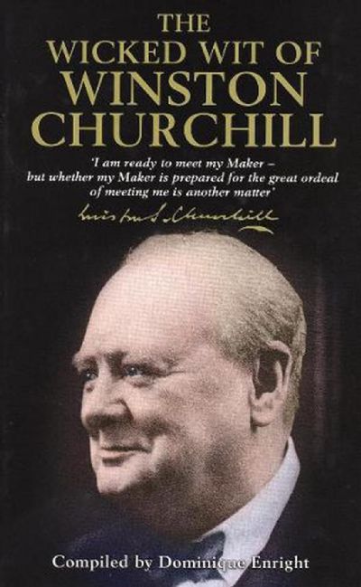 The Wicked Wit of WINSTON CHURCHILL